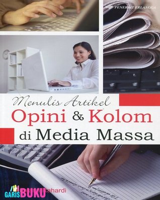 Menulis Artikel Opini & Kolom Di Media