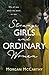 Strange Girls and Ordinary Women