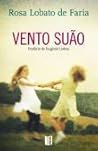 Vento Suão by Rosa Lobato de Faria