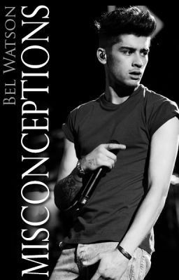 Misconceptions (Zayn Malik) (One Direction, #2)