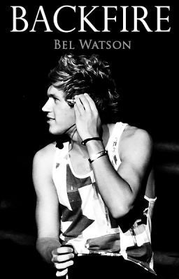 Backfire (Niall Horan) (One Direction, #1)