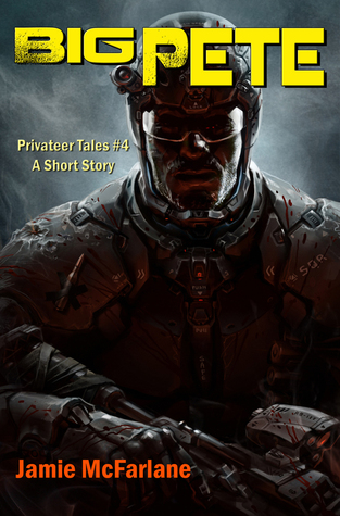 Big Pete (Privateer Tales, #4)