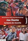 Joe Dante - Spielplatz der Anarchie Joe Dante - Spielplatz der Anarchie