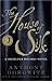 The House of Silk by Anthony Horowitz The House of Silk by Anthony Horowitz