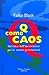 Q come Caos by Falko Blask