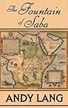 The Fountain of Saba by Andy Lang The Fountain of Saba by Andy Lang