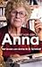 Anna: het leven van Annie M.G. Schmidt