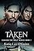 Taken (Chasing the Wolf, #2)
