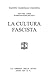 La cultura fascista