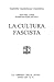 La cultura fascista by Partito Nazionale Fascista