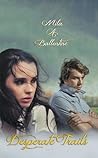 Desperate Trails by Mila A. Ballentine
