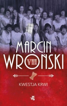 Kwestja krwi (Komisarz Maciejewski, #7)