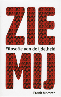 Zie mij: Filosofie van de ijdelheid