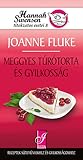 Meggyes túrótorta és gyilkosság by Joanne Fluke