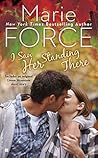 I Saw Her Standing There by Marie Force