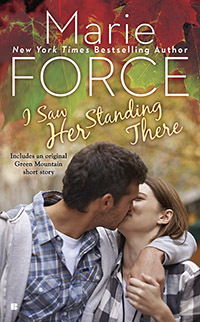 I Saw Her Standing There (Green Mountain, #3)