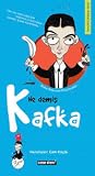 Ne Demiş Kafka?
