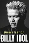 Dancing With Myself by Billy Idol