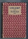 Schlump: The Story of an Unknown Soldier