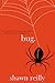 Bug (Children of the Alliance Trilogy Book #1)