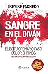 Sangre en el diván. El extraordinario caso del Dr. Chirinos by Ibéyise Pacheco