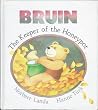 Bruin: The Keeper of the Honeypot Bruin: The Keeper of the Honeypot