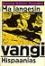 Ma langesin vangi Hispaanias