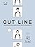OUT/LINE