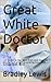 Great White Doctor