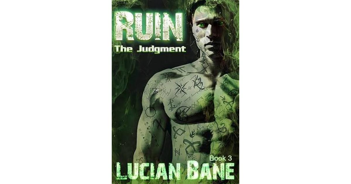 The Judgement Ruin 3 By Lucian Bane