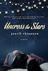 Uncross the Stars by Janell Rhiannon