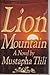 Lion Mountain by Mustapha Tlili