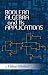 Boolean Algebra and Its Applications (Dover Books on Computer Science)