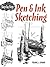 Pen & Ink Sketching by Frank J. Lohan