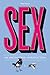 Sex: An Uncensored Introduc...