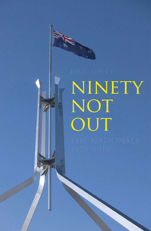 Ninety Not Out: The Nationals, 1920 2010 (Hardcover)