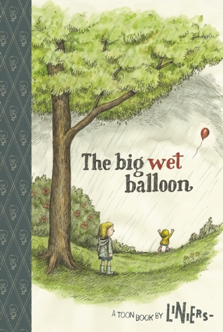 The Big Wet Balloon (Hardcover)