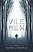 Vile Men by Rebecca Jones-Howe