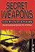 Secret Weapons: Two Sisters Terrifying True Story of Sex, Spies and Sabotage