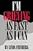 I'm Grieving as Fast as I Can by Linda Feinberg I'm Grieving as Fast as I Can by Linda Feinberg