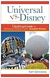 Universal versus Disney by Sam Gennawey