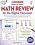 Week-by-Week Math Review for the Digital Classroom: Grade 6: Ready-to-Use, Animated PowerPoint® Slideshows With Practice Pages That Help Students Master Key Math Skills and Concepts