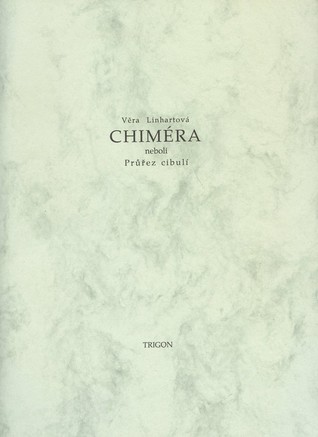 Chiméra neboli Průřez cibulí