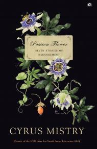 Passion Flower : Seven Stories of Derangement (Hardcover)