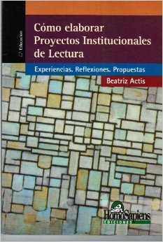 Cómo elaborar proyectos institucionales de lectura