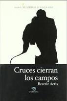 Cruces cierran los campos (Paperback)