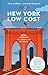 New York low cost: Guida an...