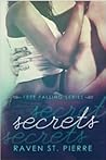 Secrets by Raven St. Pierre