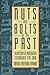 Nuts & Bolts of the Past: A...
