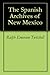 The Spanish Archives of New Mexico